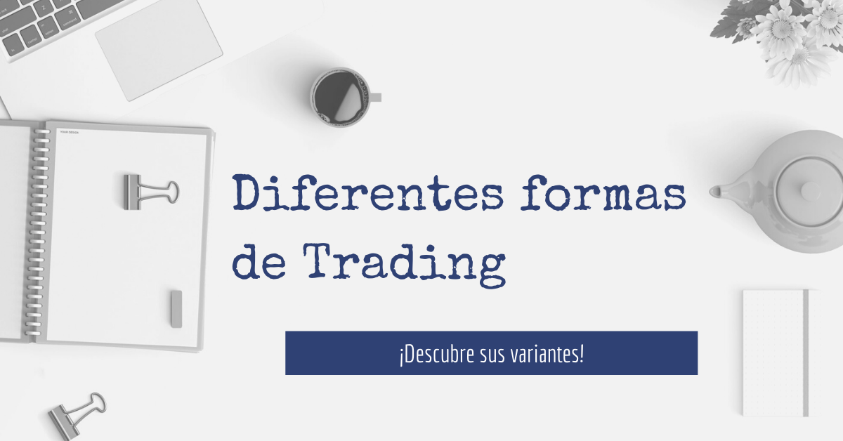 Diferentes formas de Trading(1)